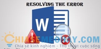 Những nguyên nhân và cách khắc phục khi lỗi Word Những nguyên nhân và cách khắc phục khi lỗi Word